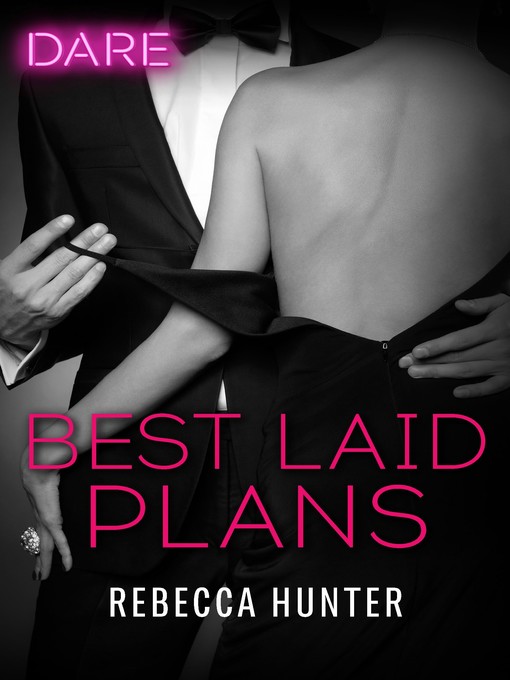 Title details for Best Laid Plans by Rebecca Hunter - Available